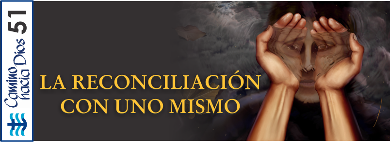 CHD 051 La reconciliación con uno mismo Encabezado