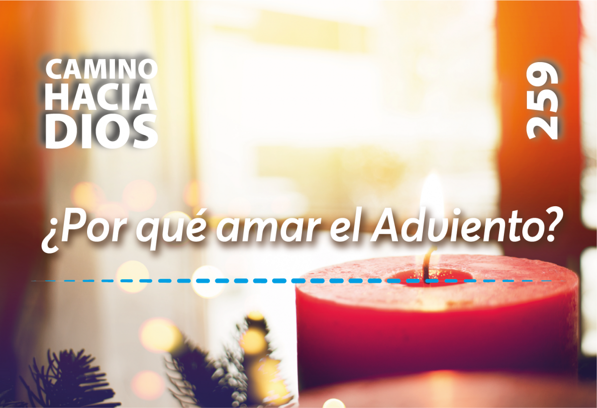 ¿Por qué amar el Adviento?